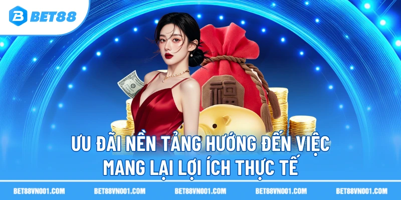 Tặng 88.888K Khi Nạp Tiền Lần Đầu – Ưu Đãi Độc Quyền 2 Tặng 88.888K Khi Nạp Tiền Lần Đầu – Ưu Đãi Độc Quyền Ưu đãi nền tảng hướng đến việc mang lại lợi ích thực tế