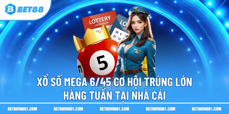 Xổ Số Mega 6/45 Cơ Hội Trúng Lớn Hàng Tuần Tại Nhà Cái 2 Xổ Số Mega 6/45 Cơ Hội Trúng Lớn Hàng Tuần Tại Nhà Cái xo so mega 6 45 co hoi trung lon hang tuan tai nha cai Xổ Số Mega 6/45 Cơ Hội Trúng Lớn Hàng Tuần Tại Nhà Cái